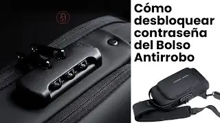 Como CAMBIAR la Contraseña o DESBLOQUEAR la Clave del Bolso ANTIRROBO - Tutorial - COMPRAPOLIS