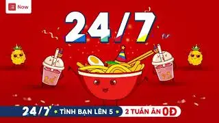 🎂 Mừng Now Lên 5 Cùng Đại Tiệc Trăm Triệu Món 0Đ🎂