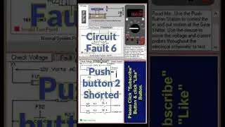 Circuit Fault 6 : Pushbutton 2 Shorted 
