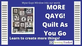 Quilt As You Go| Learn to make your own unique Quilt As you Go Projects. QAYG