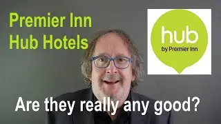 Premier Inn Hub Hotels - are they REALLY any good?