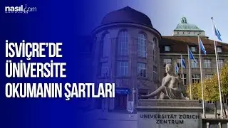 İsviçre'de üniversite eğitimi almanın nasıl şartları vardır? | Eğitim | nasil.com