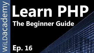 Learn PHP - PHP Programming Tutorial - 16