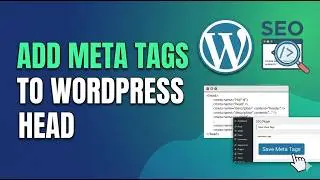 How to Add Meta Tags to WordPress Head 2026 🏷️ Step-by-Step Tutorial