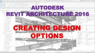 REVIT ARCHITECTURE 2016: HOW TO CREATE DESIGN OPTIONS