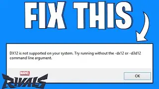 How To Fix Marvel Rivals DirectX 12 Is Not Supported On Your System Error | Quick Guide (2025)