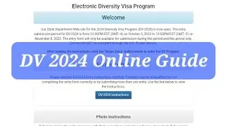 DV Lottery 2024 | How to Apply for DV Lottery 2024 | EDV Closing Date | DV Application Online Form