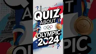 Paris Olympic 2024 quiz.