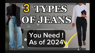 JEANS TREND || BEST JEANS TO INVEST IN 2024 ||