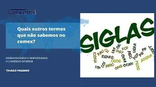 Quais outros termos que não sabemos no comex?