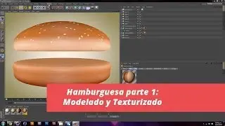 Hamburguesa parte 1: Modelado y Texturizado