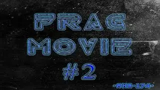 WARFACE: Fragmovie #2