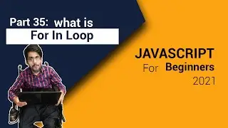 What Is For In Loop JavaScript 2021 | Part 35 | Code Fusion