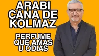 ARABI CANA DE KOLMAZ