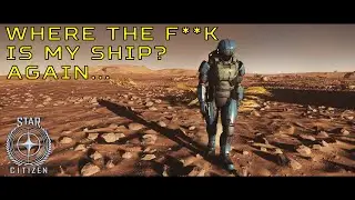 Star Citizen Gameplay Missing Ship
