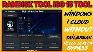 BigBroActivator Passcode & Hello iOS 15 Bypass Windows RamDisk Tool 2.1