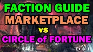 Last Epoch Guide to Factions
