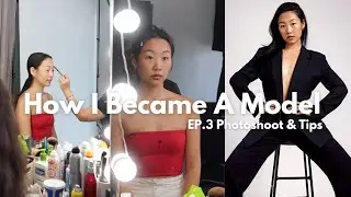 How I Became A Model(with no experience)  EP.3 ｜如何在美国0经验成为模特