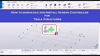How to download and Install Screen Controller for Tekla Structures