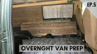 VAN PREP For A OVERNIGHT TRIP And VAN WALL INSTALL FORD ECONOLINE E150