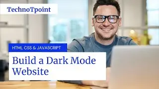 how to add dark mode on website ||add dark mode with javascript ||dark mode toggle || TechnoTpoint