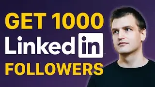 15 Ways to Gain 1000 Followers on LinkedIn Fast