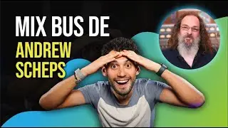 ANDREW SCHEPS MIX BUS - Revelo TODOS sus SECRETOS 😱