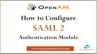 How to Configure SAML2 Authentication Module #saml2 #openam #sso #saml #accessmanagement #forgerock