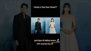 Park hyunsik date with friends song Hye kyo✨