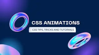 CSS Animation | CSS Animation Properties Tutorial 