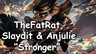 TheFatRat, Slaydit & Anjulie - Stronger (Sub Español) AMV l Youjo Senki
