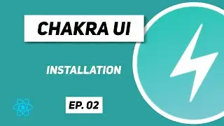 Chakra UI tutorial with React | Ep. 02 | Installation