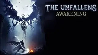 The Unfallens Awakening - Unfallen Guardian ( No Hit )