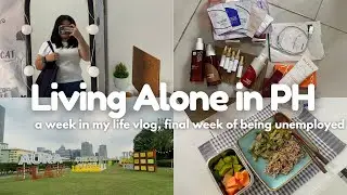 Living alone in the Philippines🏡a week in my life vlog, final week of being unemployed, slow days🍃🤍