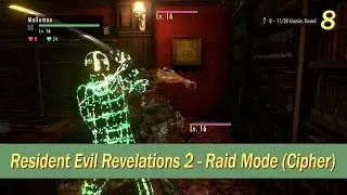 Resident Evil Revelations 2 - (Cipher) Raid Mode (HD)