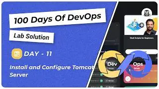 Day 11: Install and Configure Tomcat Server