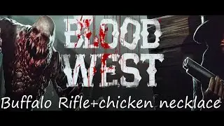 Blood West Chapter 2: buffalo rifle and chicken feet necklace location