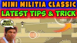 Mini Militia Classic:) Latest Tips & Tricks 🤑 | New Tips & Tricks Must Watch 🙂✌