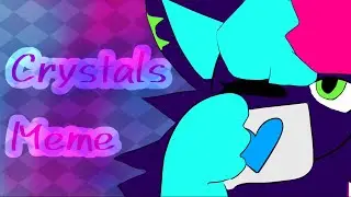 Crystals| Animation Meme|ToonSquid Test