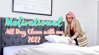 MOTIVATIONAL ALL DAY CLEAN WITH ME 2022 | STAY AT HOME WIFE AND WORKING MOM | LEDETECH