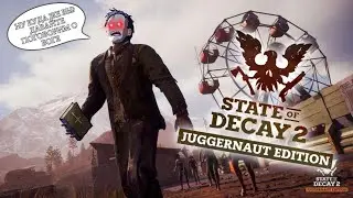 ОНИ ПРЕСЛЕДОВАЛИ МЕНЯ ЧЕРЕЗ ВСЮ КАРТУ АЖ ДО ДОМА - ЕЛЕ ВЫЖИЛ В STATE OF DECAY 2 [PC]