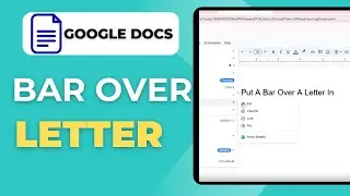 How To Put A Bar Over A Letter In Google Docs