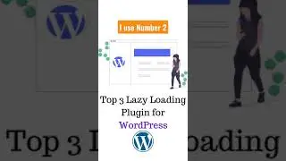 Best WordPress Plugins for Lazy Loading on Your Blog/Website 