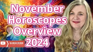 🔮 November 2024 Horoscopes + Tarot: Healing, Transformation & Victory! 🌟 #novemberastrology