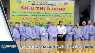 TP. HCM: CHÙA BỒ ĐỀ LAN NHÃ TỔ CHỨC “SIÊU THỊ 0 ĐỒNG“