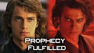 Anakin Skywalker The Fulfilled BOTH Jedi and Sith Prophecies