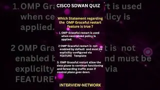 cisco sdwan Interview Questions answer | OMP graceful restart 
