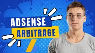 Top secret: How To start Google AdSense Arbitrage 2023