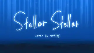 星街すいせい 『Stellar Stellar』 -cover by rentikoy-
