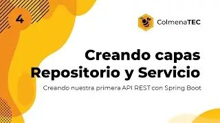 API REST con Spring Boot | 4 | Creación de Repositorio y Servicio